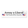 Annoy a Liberal Bumper sticker