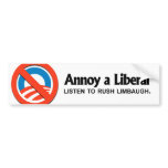 Annoy a Liberal - Listen to Rush Limbaugh bumper stickers