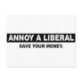 ANNOY A LIBERAL. SAVE YOUR MONEY POSTCARDS
