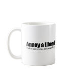 Annoy a Liberal - Take Responsibility Mug
