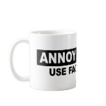 ANNOY A LIBERAL- USE FACTS AND LOGIC mugs