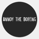 annoy the boring round sticker