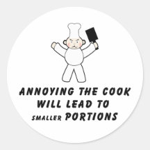 Annoying The Cook Stickers