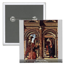 Annunciation Altar By Cossa Francesco Del Pinback Button