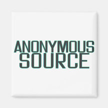 Anonymous Source Fridge Magnet
