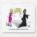 Another Danger of Bipolar: Flirting With Death mousepads