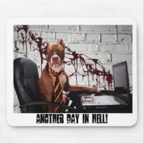 Another day in Hell! Mouse Mats
