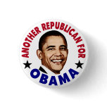 Another Republican For Obama Button