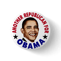 Another Republican For Obama Button