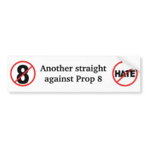 Another straight against CA Prop 8 Bumper Sticker