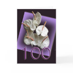 Antheriums Happy 100th Birthday Greeting Card