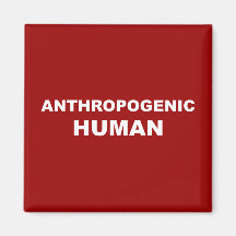 Anthropogenic Human Magnets