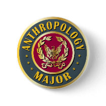 Anthropology Major Pinback Buttons