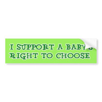 Anti Abortion Bumper Sticker
