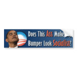 Anti Barack Obama Ass Bumper Bumper Stickers