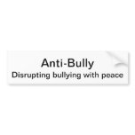 Anti bully bumper stickers