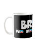 Anti change,anti Obama Coffee Mugs