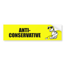 Anti-Conservative Bumper Stickers