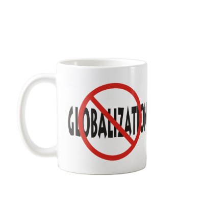 Anti-Globalisation Mug by taxpayersvoice