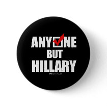 Anti-Hillary: Anyone but Hillary
