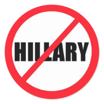 Anti-Hillary Clinton Round Stickers