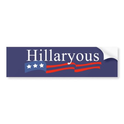 Anti-Hillary: Hillaryous Bumper Sticker by antihillary