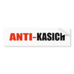 ANTI-KASICH BUMPER STICKER