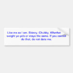 Anti No Fat Chicks Bumper Sticker