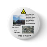 Anti nuclear power button "Who is next?"