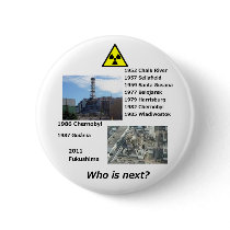 Anti nuclear power button "Who is next?"