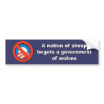 Anti-Obama - A nation of sheep begets a government Bumper Stickers