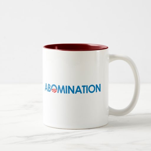 Anti-Obama - Abomination Coffee Mugs
