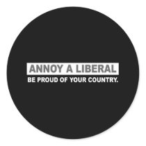 ANTI-OBAMA- ANNOY A LIBERAL. BE PROUD OF YOUR COUN STICKER