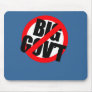 Anti-Obama - Anti- Big Government Mouse Pads
