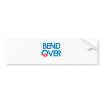 Anti-Obama - Bend Over Bumper Sticker