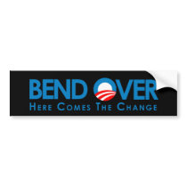 Anti-Obama - Bend Over for change bumper stickers