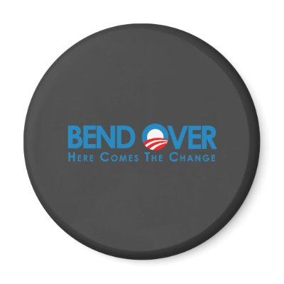 Anti-Obama - Bend Over for change Refrigerator Magnets by antiobama