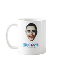 Anti-Obama - Bend Over for change Coffee Mug