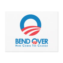 Anti-Obama - Bend Over for change Post Cards