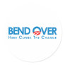 Anti-Obama - Bend Over for change Round Stickers