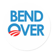 Anti-Obama - Bend Over Round Sticker