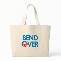 Anti-Obama - Bend Over T-SHIRT Canvas Bags