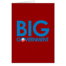 Anti-Obama - Big Government Greeting Cards