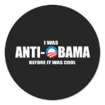 Anti-Obama bumper sticker - I was Anti-Obama befor