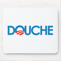 Anti-Obama Bumpersticker - Douche Mousepad