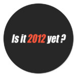 Anti-Obama Bumpersticker - Is it 2012 yet