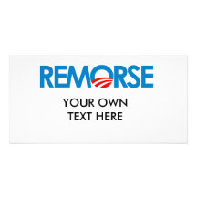 Anti-Obama Bumpersticker - Remorse Photo Greeting Card