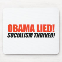 Anti-Obama Bumpersticker - Socialism Thrived Mouse Pads
