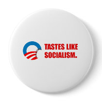 Anti-Obama Bumpersticker - Tastes like Socialism b Pinback Buttons