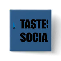Anti-Obama Bumpersticker - Tastes like Socialism Pinback Buttons